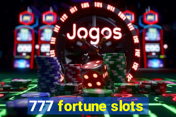 777 fortune slots